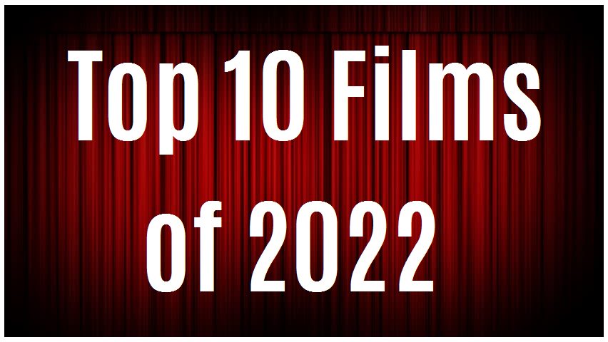 Top 10 Movies Lists of 2022: A Cinematic Journey